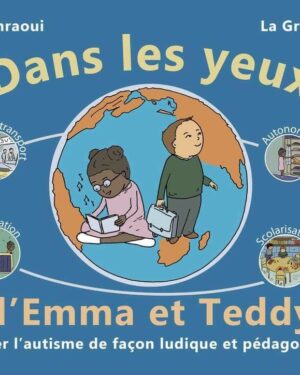Dans les yeux d'Emma et Teddy - BD autisme
